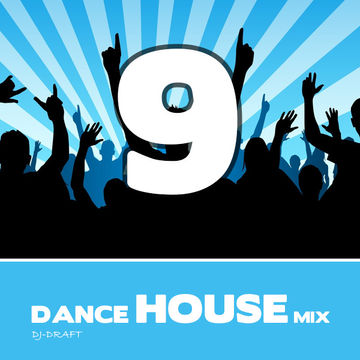 Mix Dance House 09