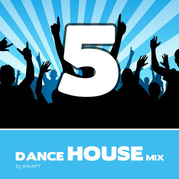 Mix Dance House 05