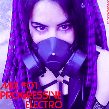 ▶Mix #01 * Progressive Electro  