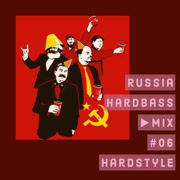 ▶Mix #06 - Hardstyle (Russian HardBass)