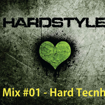 Mix #01 - Hard Tecnho