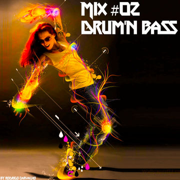 ▶Mix #02 * Drum'n Bass