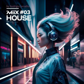 ▶Mix #03 - House