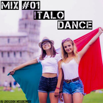 ▶Mix #01 * Italo Dance