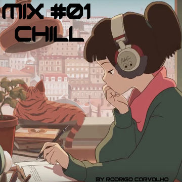 ▶Mix #01 * Chillout