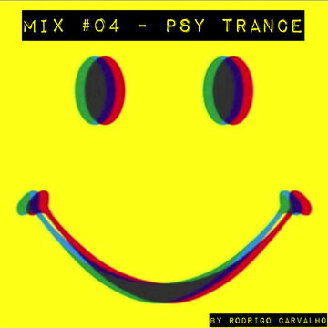 ▶Mix #04 - Psy Trance