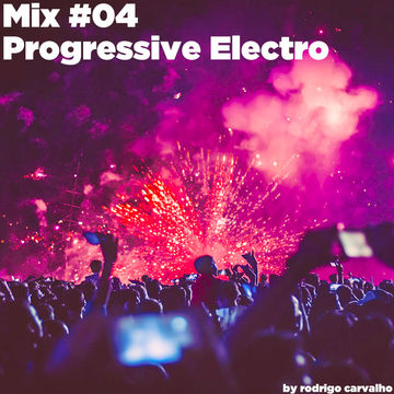 ▶Mix #04 * Progressive Electro