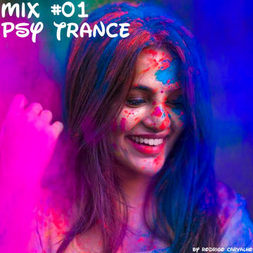 ▶Mix #01 * Psy Trance