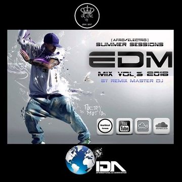 Afro/Electro Summer Sessions EDM Mix Vol.3 2016 By Remix Master Dj