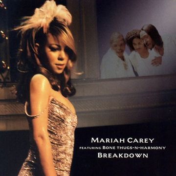 Mariah Carey feat Bone Thugs N Harmony - Breakdown remix