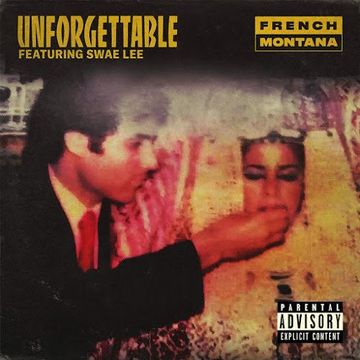 French Montana ft Swae Lee - Unforgettable remix