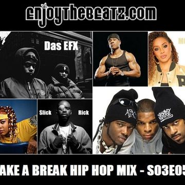 Take A Break Hip Hop Mix S03E05