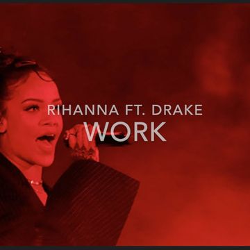 Rihanna feat Drake - Work remix