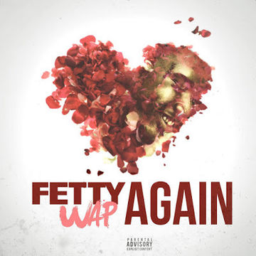 Fetty Wap - Again remix