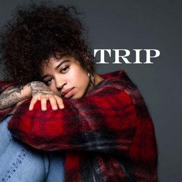 Ella Mai - Trip remix