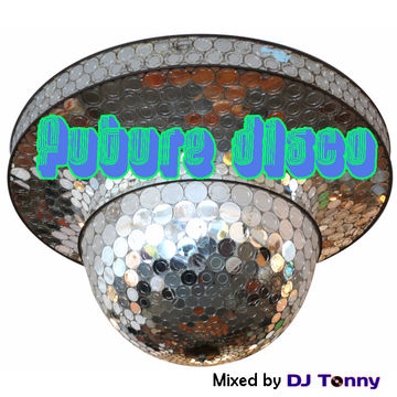 Future Disco Mixing Session'14 #1
