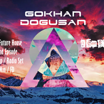 Gokhan Dogusan  - New Generation V2 (Mood Future House) 2018