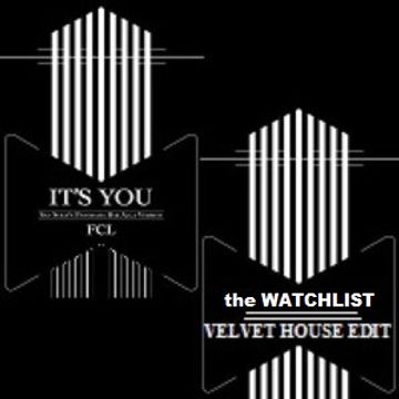 FCL   It's You (the WATCHLIST velvet house edit)