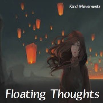 Floating Thoughts