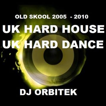 Old Skool UK Hard House Hard Dance