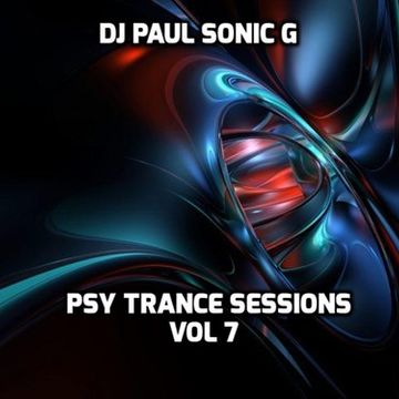 DJ PAUL SONIC G PSY TRANCE SESSIONS vol 7