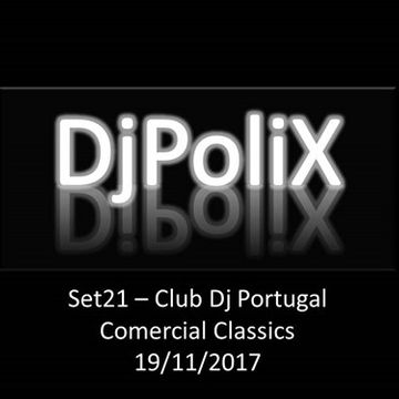 DjPoliX - Set21 Club Dj Portugal 