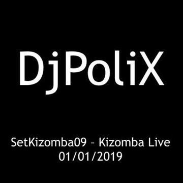 DjPoliX - Live Set Kizomba 09