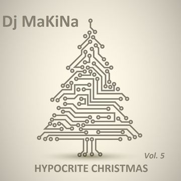 Dj Makina @ Hypocrite Christmas