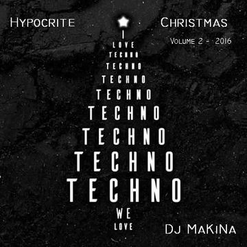 Hypocrite Christmas Volume 2 - 2016 @ Dj MaKiNa