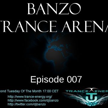 BANZO - Trance Arena 007 (28.02.2013)