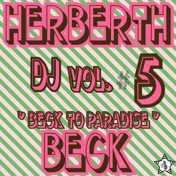 Beck To Paradise Vol. 5