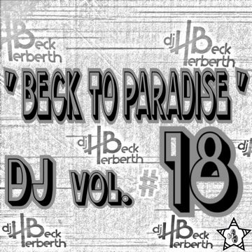 Herberth Beck - Beck To Paradise Vol. #18