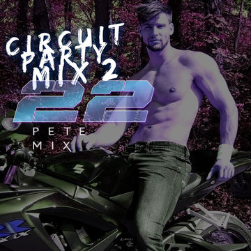2022 Circuit Party Mix