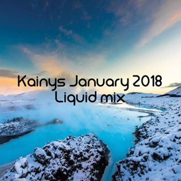 Kainys January 2018 Liquid drum and bass mix