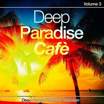 Deep Paradise Cafè.22