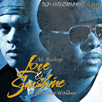 Ali Bishop "Love N SunShine" ft. Ronnie Walker