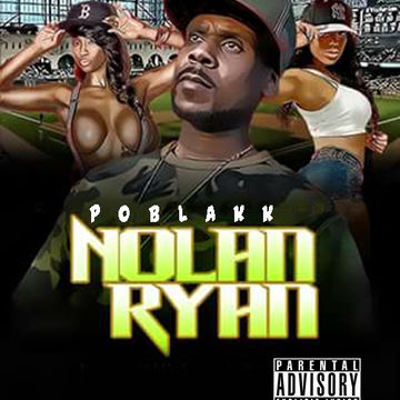 PoBlakk   "Nolan Ryan"