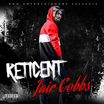 Jair Cobbs - Reticent