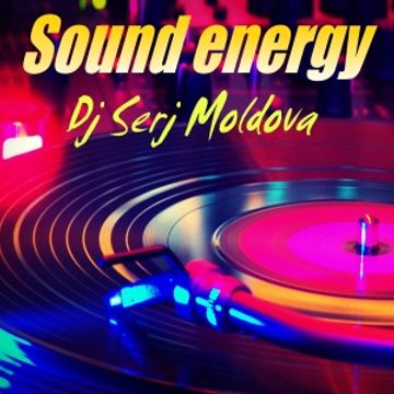 Sound energy - Dj Serj Moldova