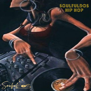 SoulfulDoS Hip Hop Vol. 01