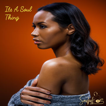 Its A Soul Thing Vol. 03 | 100% Soulful House | Oct 20, 2019