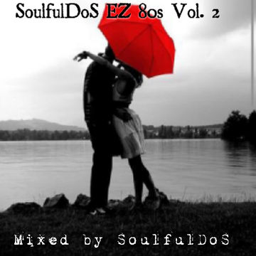 SoulfulDoS EZ 80's Vol. 2