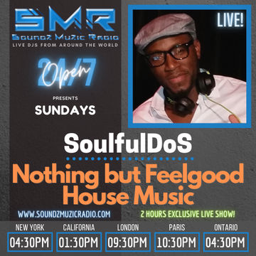 Soundz Muzic Radio Nothing But Feel Good House Music April 4, 2021