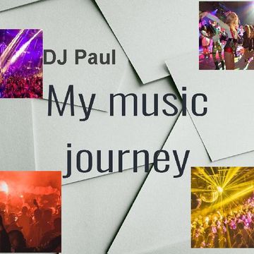 DJ Paul Take A Journey In Music with ME