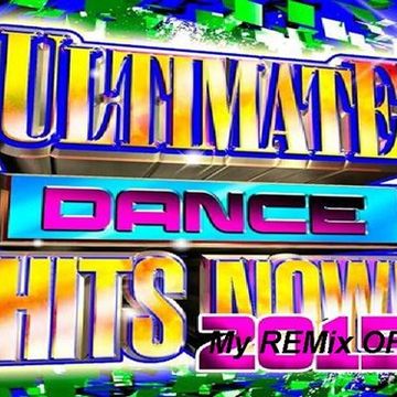 My Remix of Ultimate Dance A-- D Artists