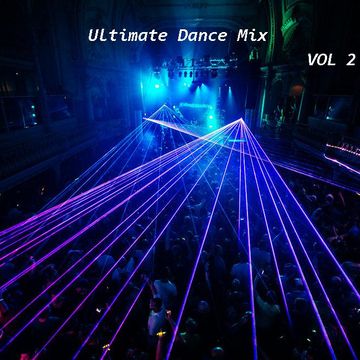 Ultimate Dance Mix 2015 Vol 2