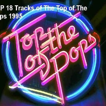 TOP 18 Tracks of The Top of The Pops 1995 (1)