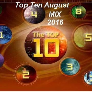 Top Ten  August 2016