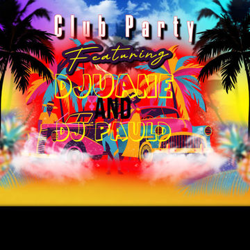 BK2BK DJuane and DJ PaulD Club Party