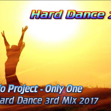 DJ Befo Project - Only One (New Hard Dance 3rd Mix 2017)